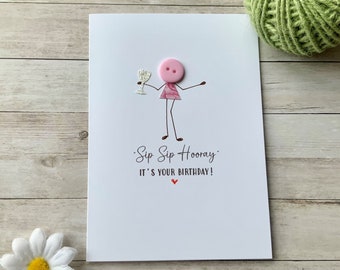 Sip Sip Hooray Birthday Card: Alcohol Lover, Handmade