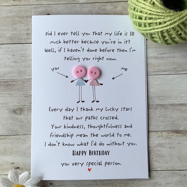 Did I Ever Tell You Birthday Card, Friend, Special Person, Family Appreciation