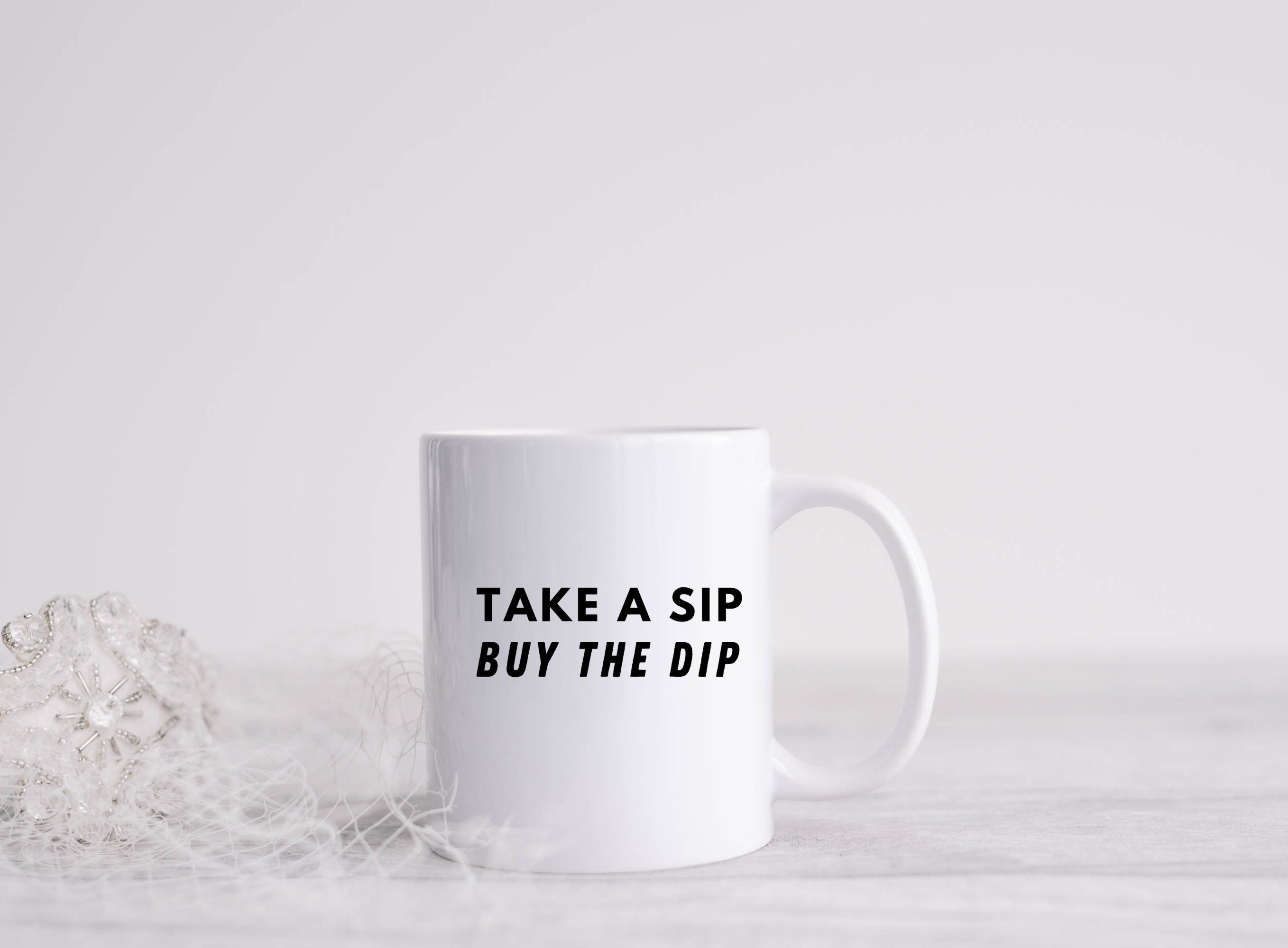 Take a Sip Buy The Dip White Ceramic Mug WallStreetBets Etsy