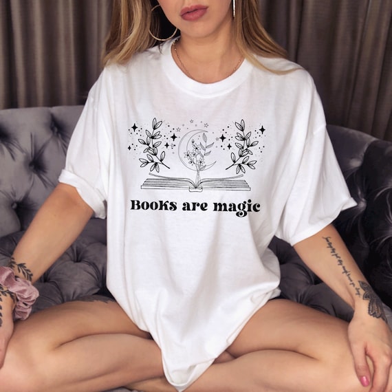 Books Are Magic Dark Academia Aesthetic Clothing Witchy Stuff Bookish Booktok Tee Literature Shirt Book Themed Gifts Book Club