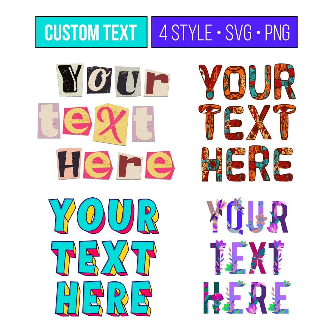 Customize Text Svg, Png Custom Your Text Design, 4 Style, Custom Name ...