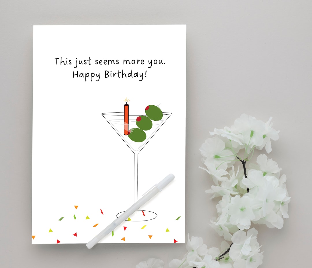 Martini Birthday Card Humorous With a Blank Inside 5 X 7 With Envelope