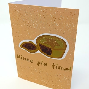Mince Pie Zeit! -Grußkarte