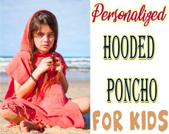 Custom Poncho for Kids, Personalized Gift Beachwear Coverup, Custom Beach Coverup for Children, Turkish Beach Towel with Hoodie, Summer Gift