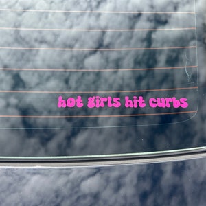 Hot Girls Hit Curbs Decal | Vinyl Decal