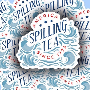 America spilling the tea since 1773 sticker. Funny historical decal, waterproof vinyl stickers for hydro flask