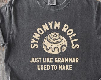 Shirt grappige synoniemrollen, T-shirt grammatica woordspeling, T-shirt leraar cadeau, shirt boekenliefhebber, T-shirt Engelse majoor, T-shirt comfortkleuren