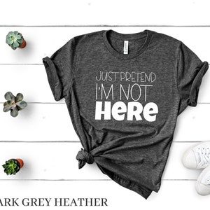 Funny Tshirt, Funny Sarcastic Tshirt Women, Funny Quote Tshirt, Hipster Shirt, Introvert Tshirt, Introvert Gifts, Sarcastic Gifts, For Her