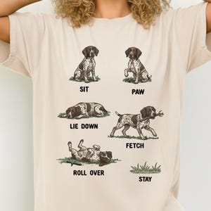 Funny German Shorthaired Pointer Shirt, Funny GSP Tshirt, Comfort Colors 1717 Unisex, GSP Dog Lover Gift, Funny Pointer Shirt