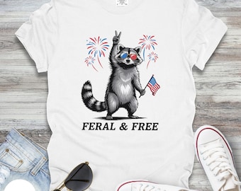 Feral But Free Raccoon Shirt, Funny USA Tee, Patriotic 4th of July Top, Independence Day Raccoon Graphic, Unisex America Shirt
