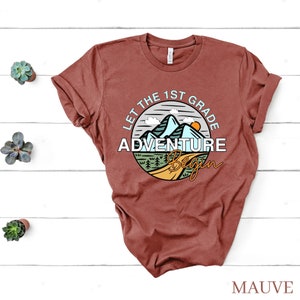 Let the 1st Grade Adventure Begin, 1st Grade Shirt, 1st Grade Teacher, Back to School Shirt, 1st Grade Team, Teacher Shirt, Teacher Gift