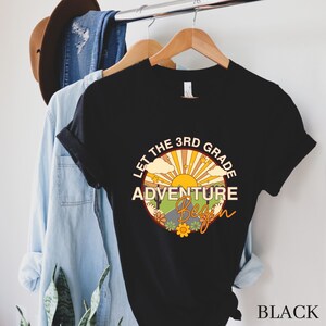 Let the 3rd Grade Adventure Begin, 3rd Grade Shirt, 3rd Grade Teacher, Back to School Shirt, 3rd Grade Team, Teacher Shirt, Teacher Gift
