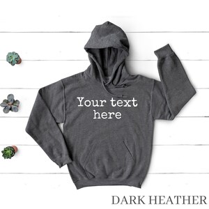 Custom Hoodie, Personalized Hoodie, Customized Hoodie, Personalised Hoodie, Make Your Own Hoodie, Add Text To Hoodie, Logo Hoodie