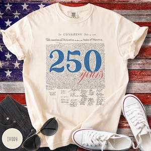 250th Independence Day Shirt, Celebratory Unisex T-Shirt for Commemorating 250 Years, 250th Anniversary Tee, Gift for History Lovers