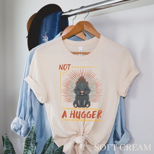 Not a Hugger Shirt, No Hug T-Shirt, Porcupine Shirt, Introvert Shirt, Social Distancing Shirt, Porcupine Gifts, Introvert Gifts, Mens Womens