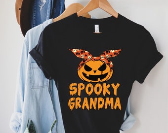 Spooky Grandma Shirt, Spooky Nana Shirt, Halloween Shirt, Halloween Grandma Shirt, Halloween T Shirt, Halloween Pumpkin Shirt for Grandma