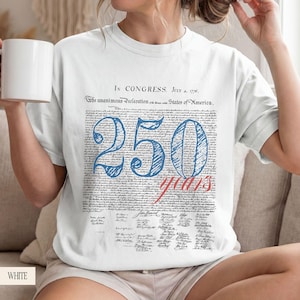 250 Years of America Shirt, 250 Years Commemoration Tee, Vintage Declaration of Independence Tee, Historical Apparel, Gift for History Buffs