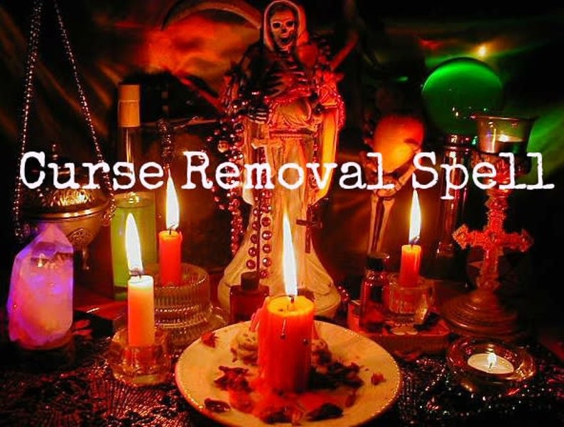Curse Removal Spell Powerful Curse Removal Session I Will Remove Spell