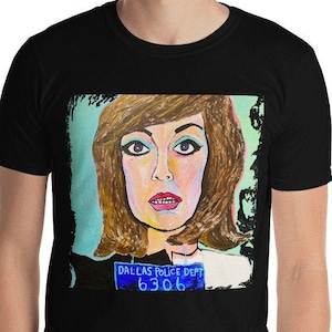 Sue Ellen Ewing T Shirt Linda Gray Dallas 80s Texas Oil Drunk Larry Hagman Mugshot JR Cocktails Who Shot JR Patrick Duffy Victoria Principal