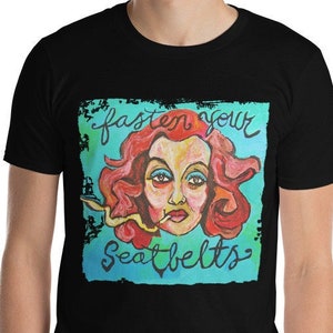 Margo Channing T Shirt Bette Davis All About Eve Fasten Your Seatbelts Marilyn Monroe Anne Baxter Harrington Now Voyager Baby Jane Hudson