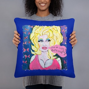 Dolly Pillow Country Western Music Legend Tennessee Nashville Love Butterfly Dollywood Jolene Coat Colors Loretta Lynn Jayne Mansfield