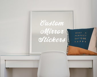 Custom Vinyl Mirror Sticker / Personalised Glass Decal / Home and Business Decoration /