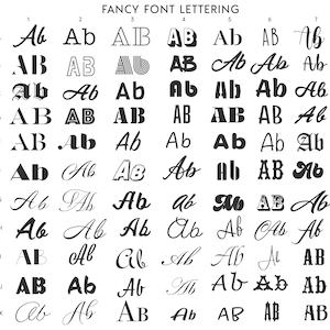 May include: A chart displaying 7 different styles of the letters "AB" in black and white. The chart is labelled "Fancy Font Lettering" and numbered 1 through 7.
