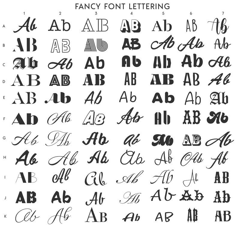 May include: A chart displaying 7 different styles of the letters "AB" in black and white. The chart is labelled "Fancy Font Lettering" and numbered 1 through 7.