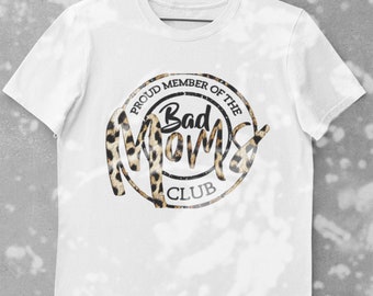 Bad Moms Club - Womens TShirt Leopard