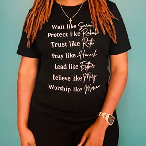 Women In the Bible/Christian Women’s T-Shirt - Bible Women Shirt - Faith Like Her - Sarah Ruth Esther Mary Tee - Scripture-Based Tee - Chris