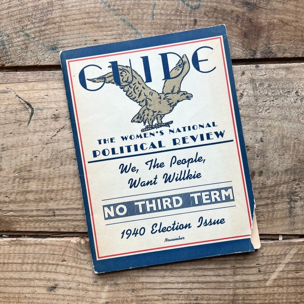 Guide: The Woman’s National Political Review (1940) | Vintage Political Magazine | World War II History, FDR | Republican, GOP | Historic