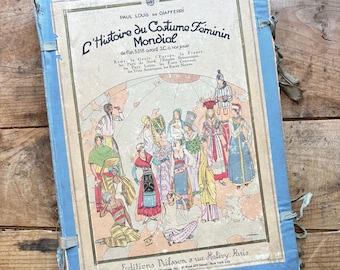 Histoire du Costume Feminin Mondial (1922) | Giafferri | 90 Hand-Colored Fashion Illustrations, Pochoir | French Art Deco, Vintage, Antique