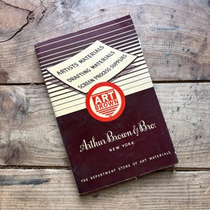 Brown & Bro Art Materials Catalog (1942) | New York City | Artists Supplies, Schools, Studios, Photography, Furniture | WWII, Vintage, Retro