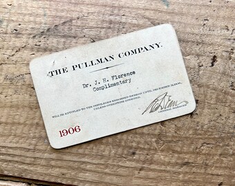 Railroad Pass, Pullman Co (1906) | Dr JH Florence, Texas Health Officer | Chicago History | Vintage Travel Ephemera | Rare Train Collectible