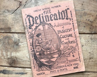 Delineator Magazine (March 1895) | Fashion, Culture, Art, Millinery, Patterns, Lingerie, Recipes, Hair | Antique Ephemera, Vintage Paper