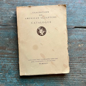 Exhibition of American Sculpture Catalogue, 1923 | New York City | Illustrated | Art History, Biographies, Artists | Antique Book | Vintage