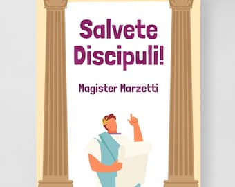 Personalized Latin Teacher Classroom Poster: Salvete Discipuli Welcome Sign