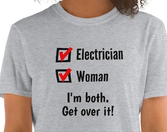 Funny Female Electrician T-Shirt: Empowering Woman Gift