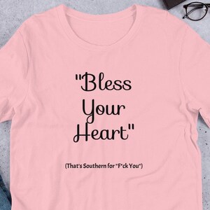 Funny Southern T-Shirt: Bless Your Heart Attitude Tee