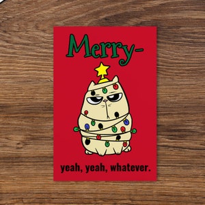 Funny Christmas Postcard With Grouchy Cat - Funny Holiday Postcard - Cat Postcard - Merry Yeah, Yeah, Whatever