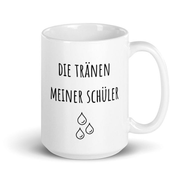 Tears Of My German Students Mug - Die Tranen Meiner Schuler - German Teacher Gift - Funny German Teacher Mug