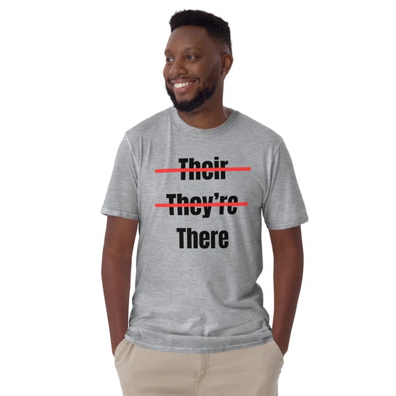 Funny English Teacher T-shirt: Grammar Police Their They're