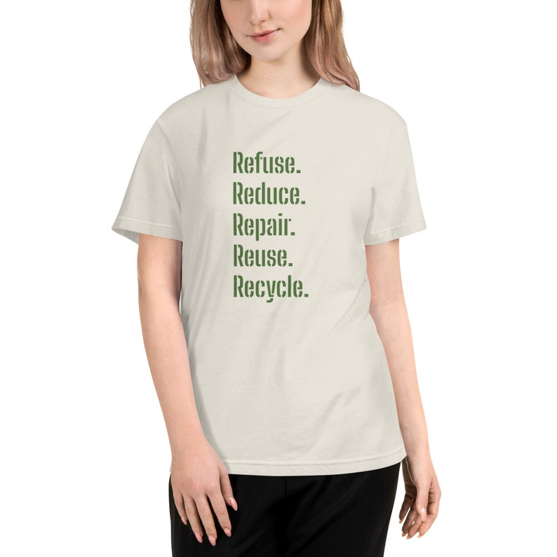Refuse Reduce Repair Reuse Recycle T-shirt Zero Waste Values T-shirt ...