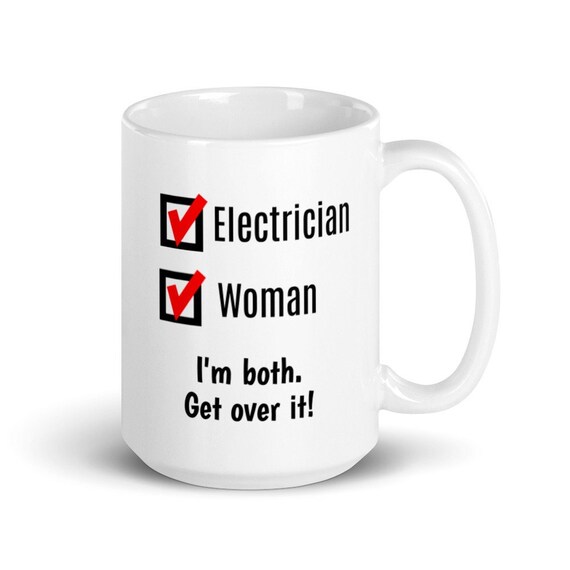 Funny Female Electrician Mug - Woman Electrician Graduation Gift