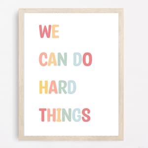 Podemos hacer cosas difíciles - Arte de pared - Decoración de habitación de niños - Educación en el hogar, aula, herramientas de enseñanza, oficina del consejero - Impresión de arte digital