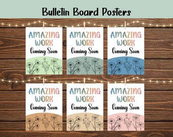 18 Bulletin Board Placeholder Posters, Amazing Work Coming Soon, Boho Floral Design, Student Work Classroom Posters
