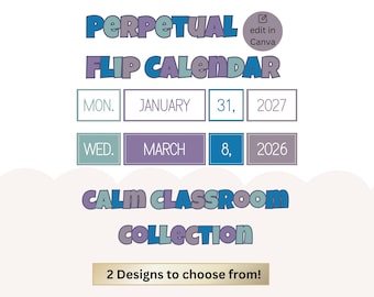 Perpetual Flip Calendar, Calm Boho Classroom Decor, Classroom Management, Canva Editable