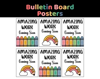 Bulletin Board Placeholder Posters, Amazing Work Coming Soon Posters, Bright Colorful Bulletin Board Display, Student Work Classroom Posters