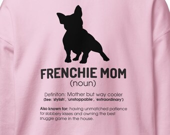 renchie Mom Sweatshirt – Cozy Dog Mom Gift, French Bulldog Pullover for Women