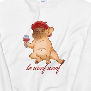 Le Woof Woof Frenchie Sweatshirt – Holiday Dog Lover Pullover